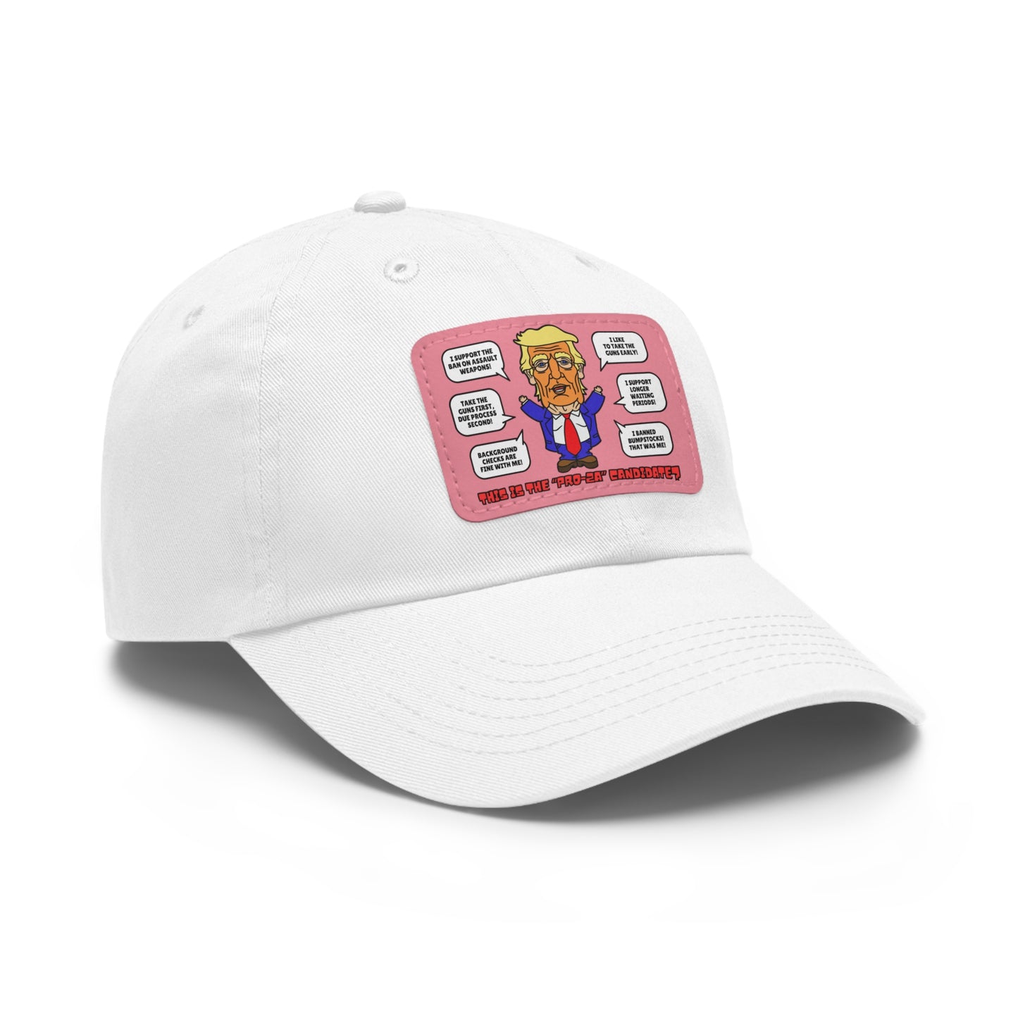 Trump on Guns! Dad Hat with Leather Patch (Rectangle)
