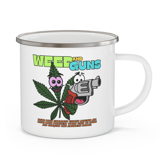 Weed & Guns! Enamel Camping Mug