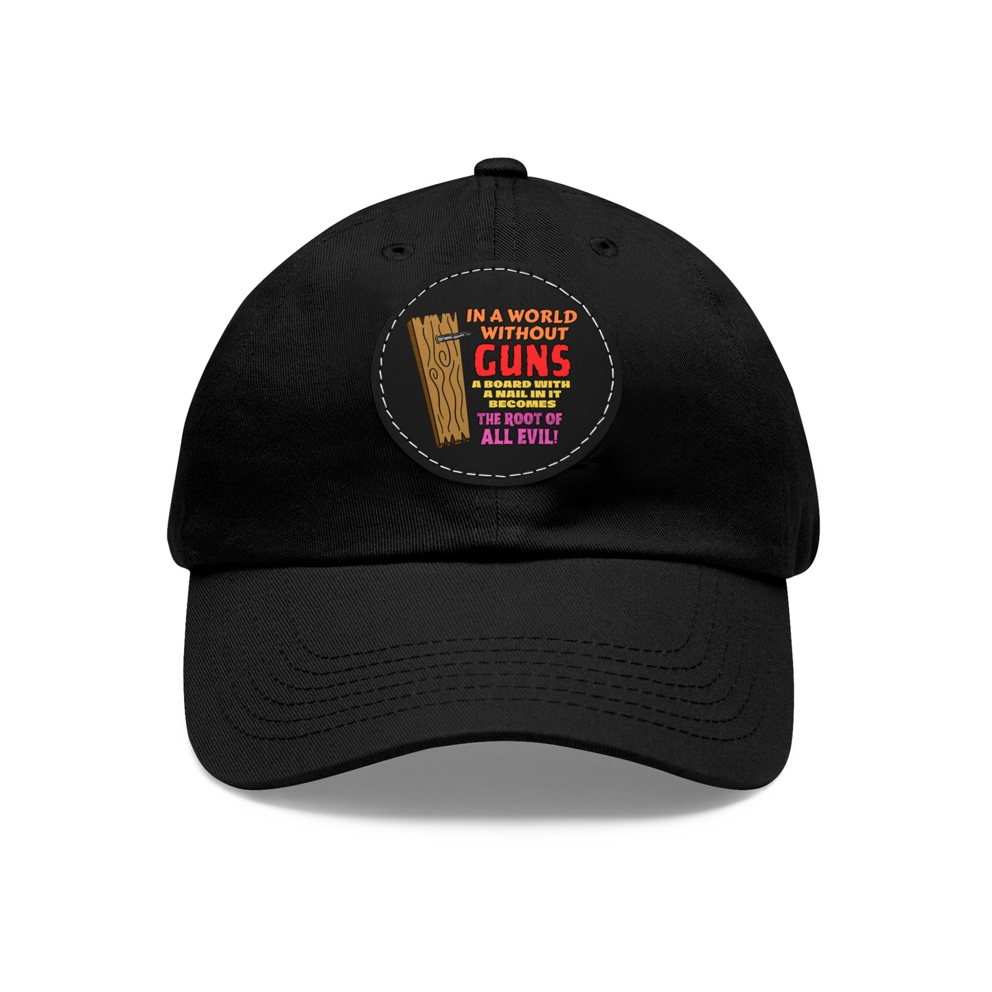 Root of All Evil! Dad Hat with Leather Patch (Round)