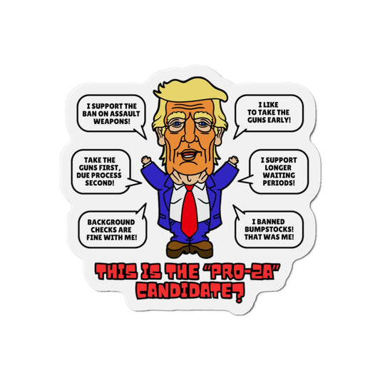 Trump on Guns! Die-Cut Magnets