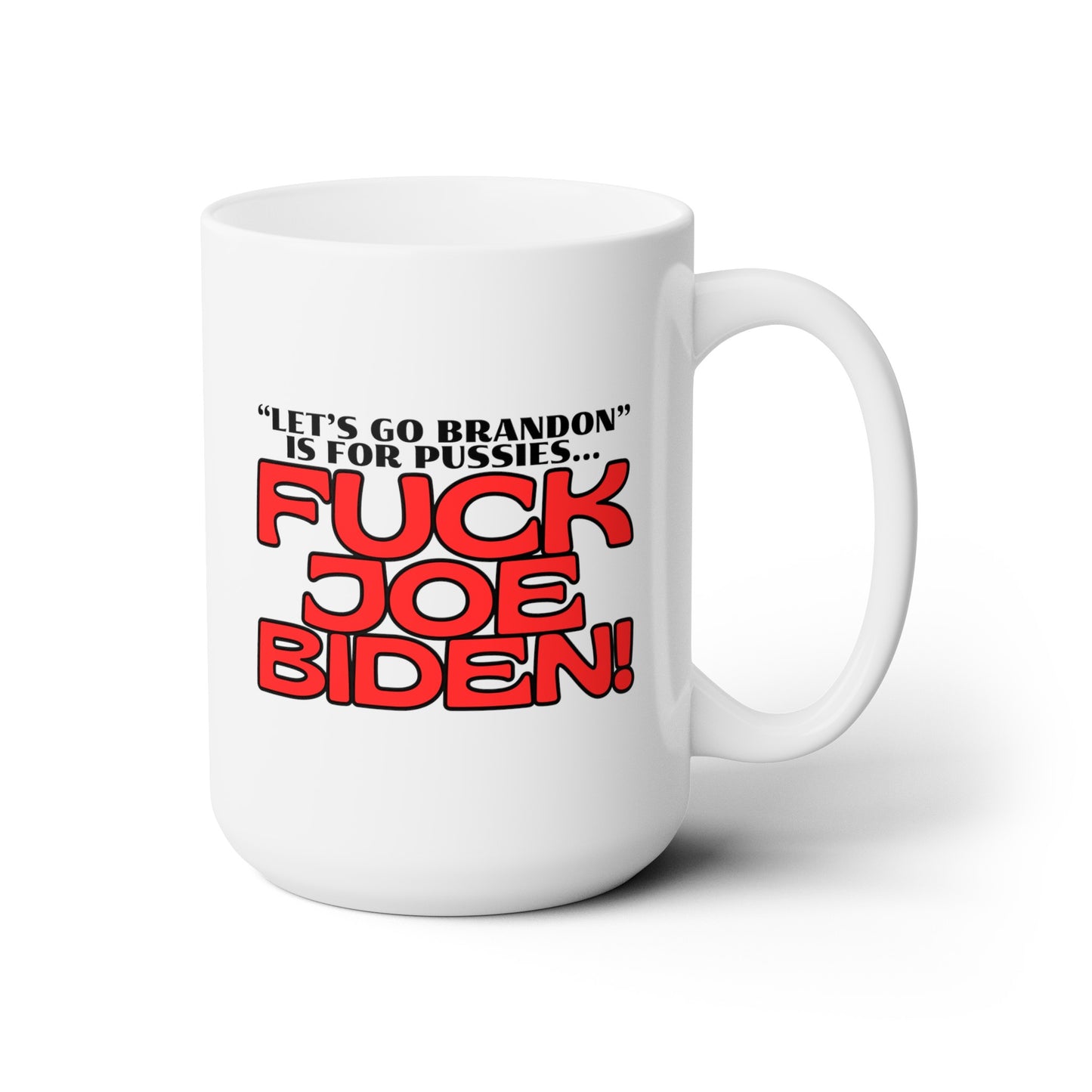 FJB! Ceramic Mug 15oz
