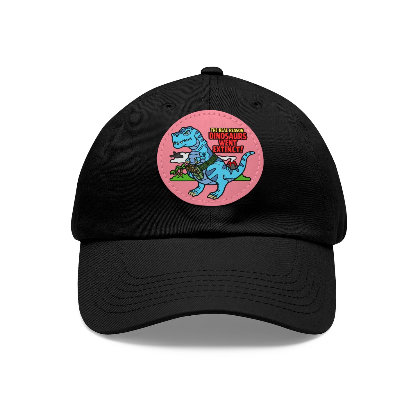 Why Dinosaurs Went Extinct! Dad Hat with Leather Patch (Round)