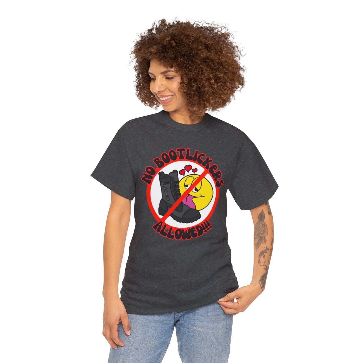 No Bootlickers Allowed! Unisex Heavy Cotton Tee