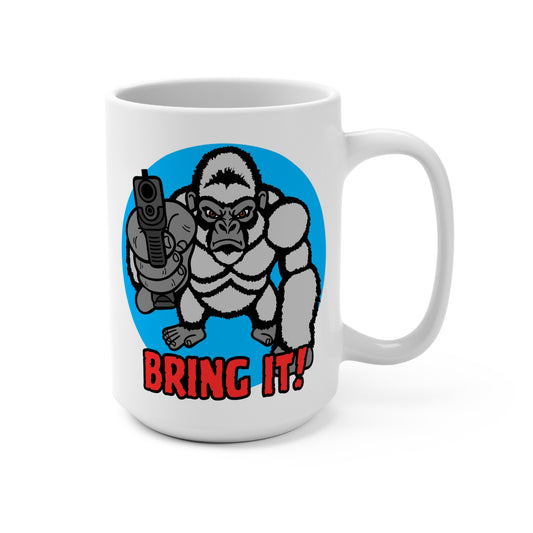 Funny Gorilla Mug, 15oz "Bring It!"