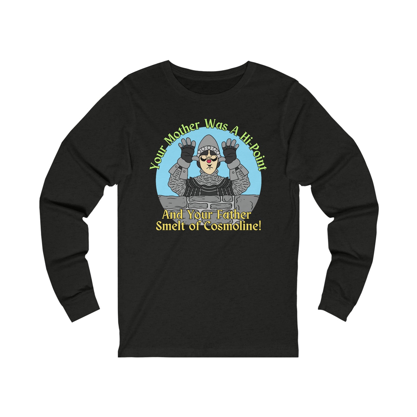 Hi-Point & Cosmoline Taunt Unisex Jersey Long Sleeve Tee