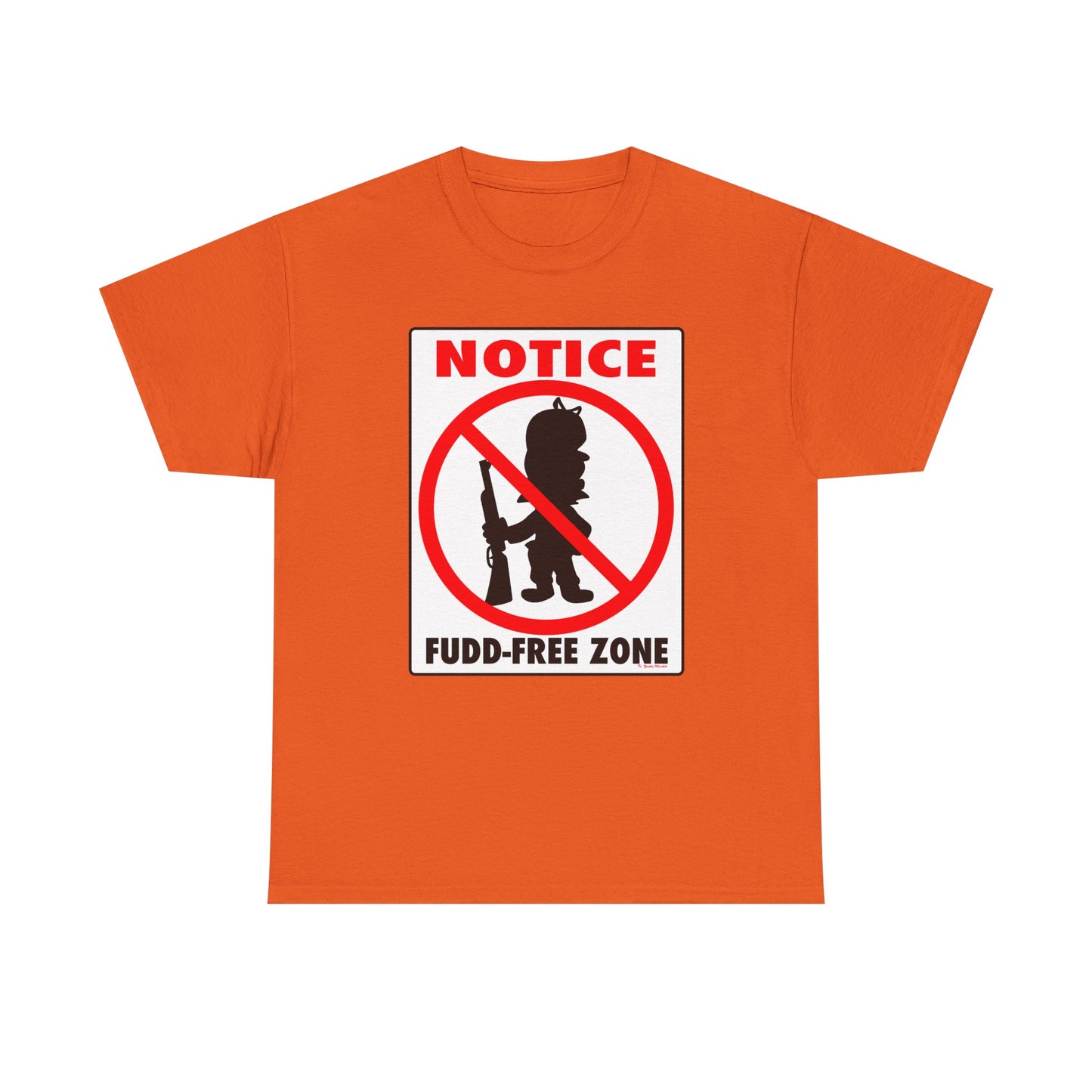 No Fudd Zone! Unisex Heavy Cotton Tee