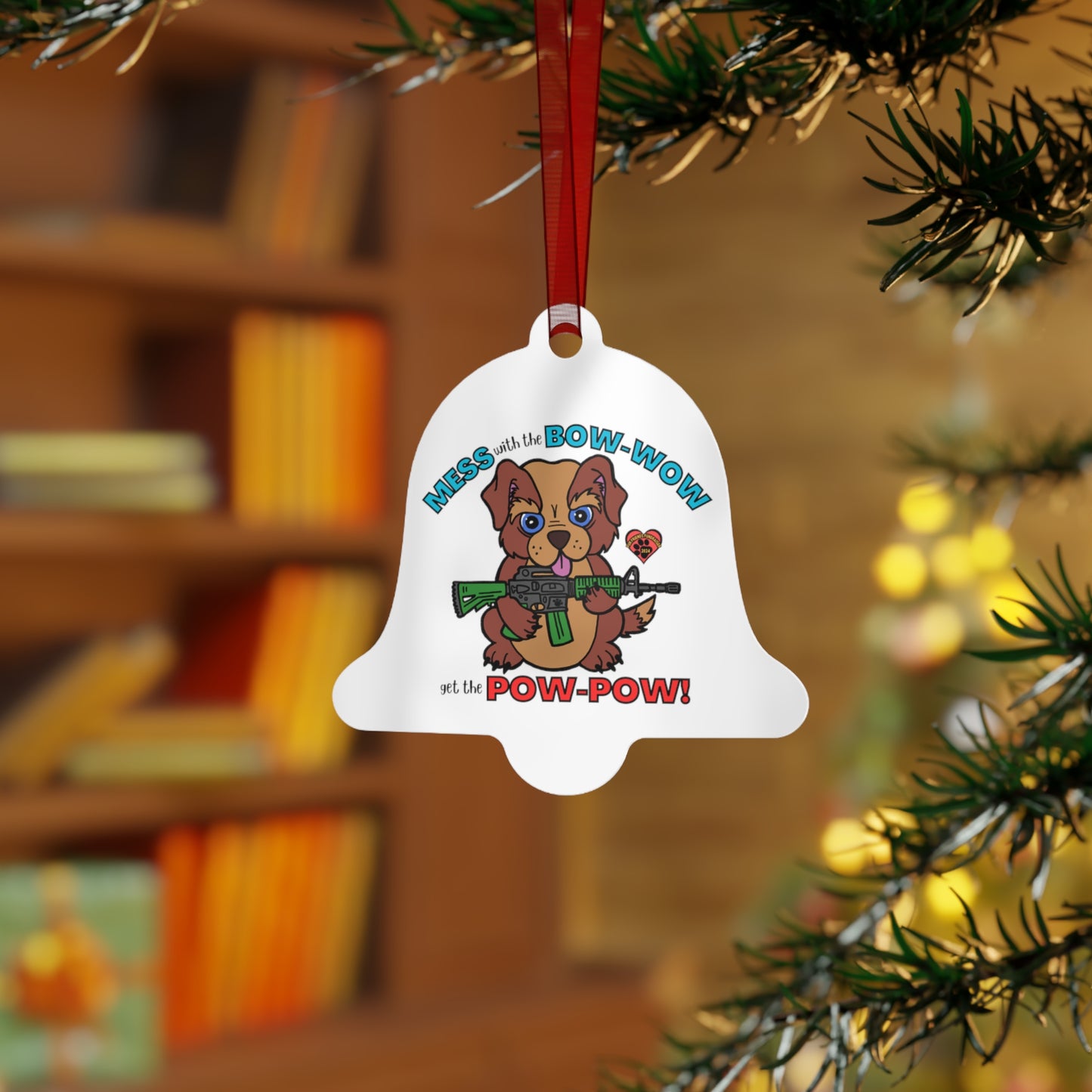 Mess with the Bow-Wow! (FFF) Metal Ornaments