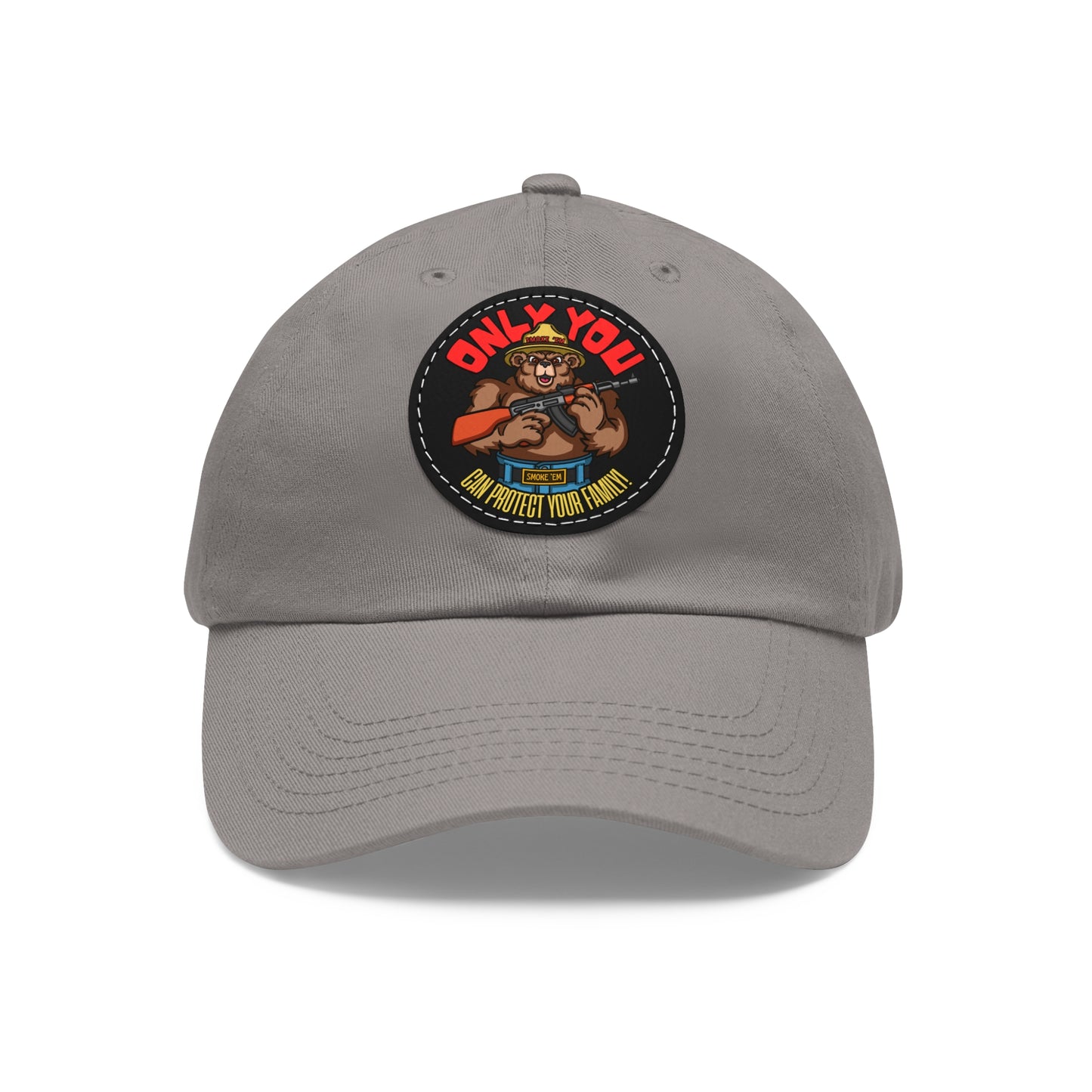 Only You! Dad Hat with Leather Patch (Round)