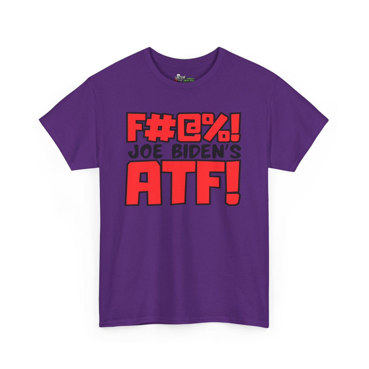 F#@%! Joe Biden's ATF! Unisex Heavy Cotton Tee