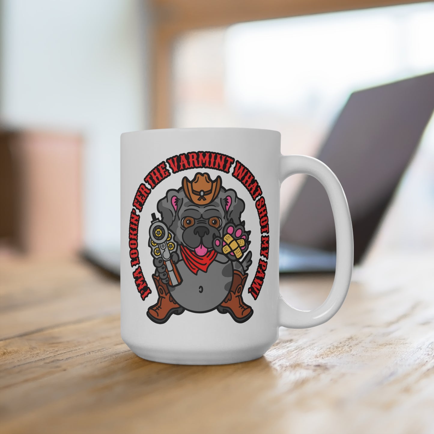 Western-Themed 15oz Coffee Mug - Varmint What Shot my Paw!