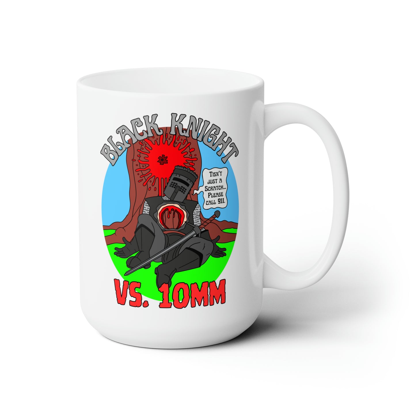 Tisn't Just a Scratch/10mm Ceramic Mug 15oz