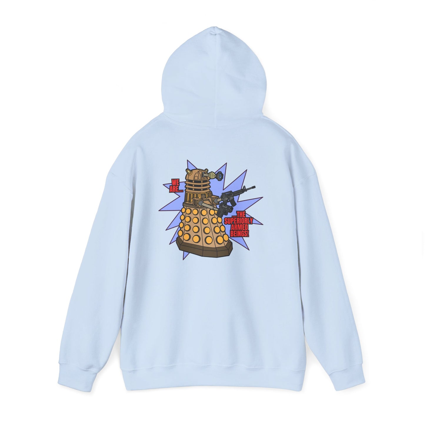 "Dalek" Superiorly Armed Beings! Unisex Heavy Blend™ Hooded Sweatshirt