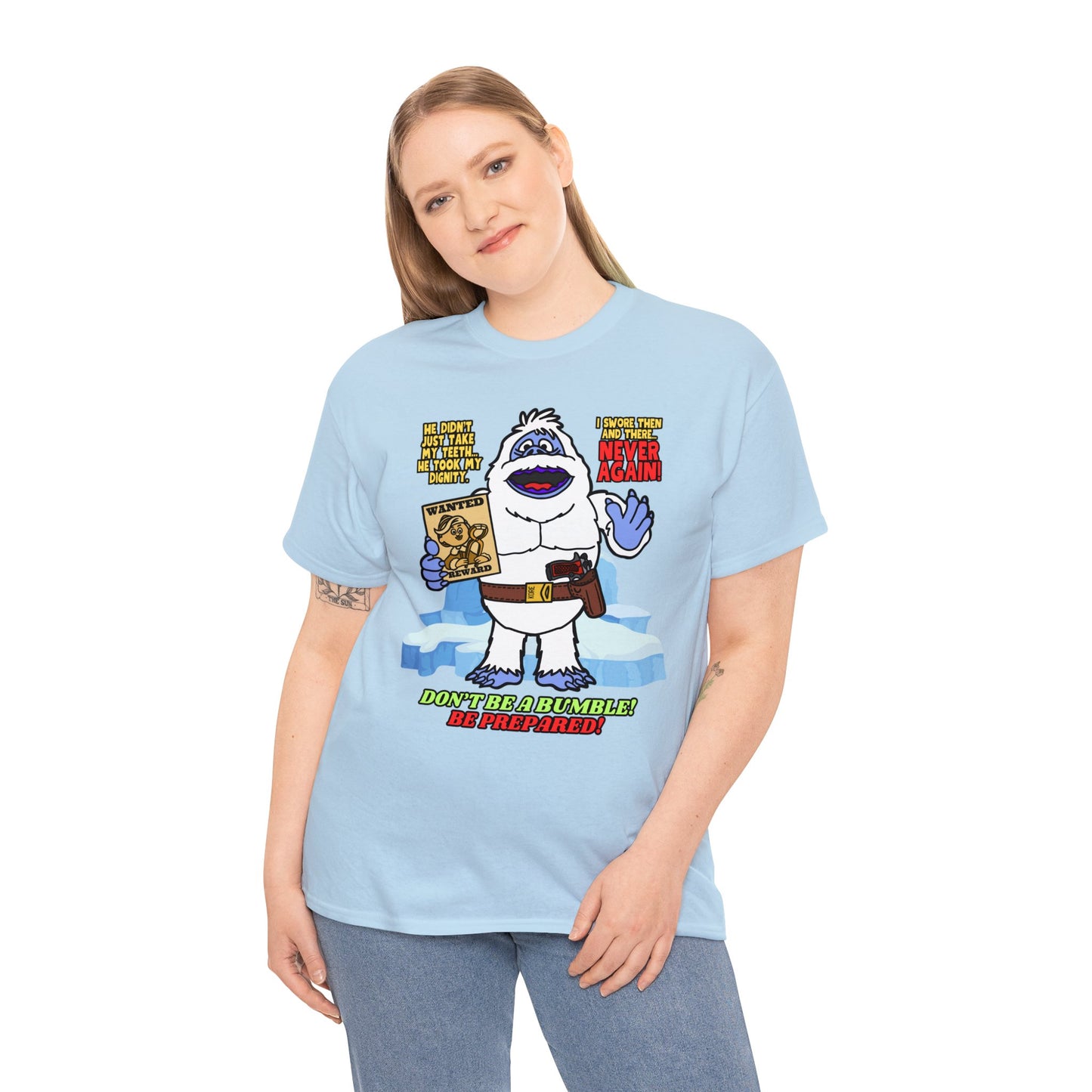 Don't Be a Bumble! Unisex Heavy Cotton Tee