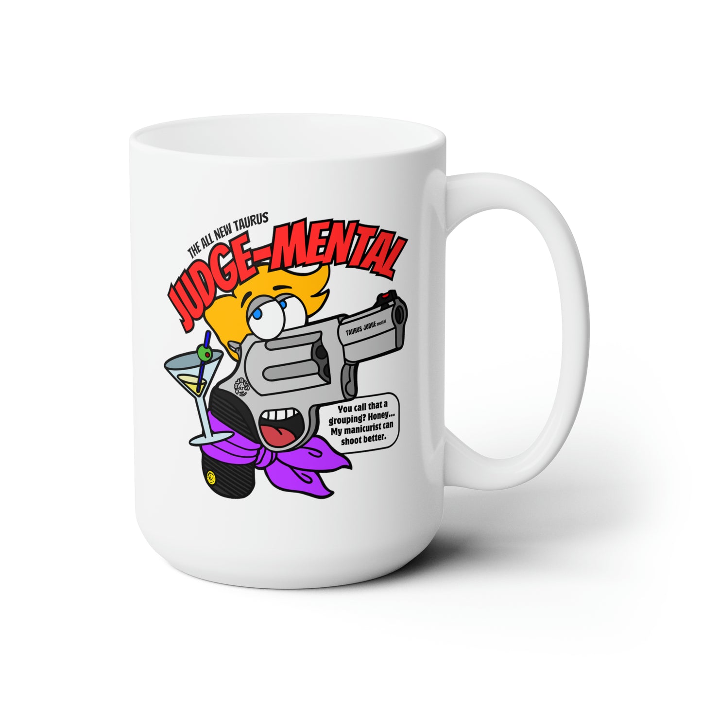 Taurus JUDGE-Mental! Ceramic Mug 15oz