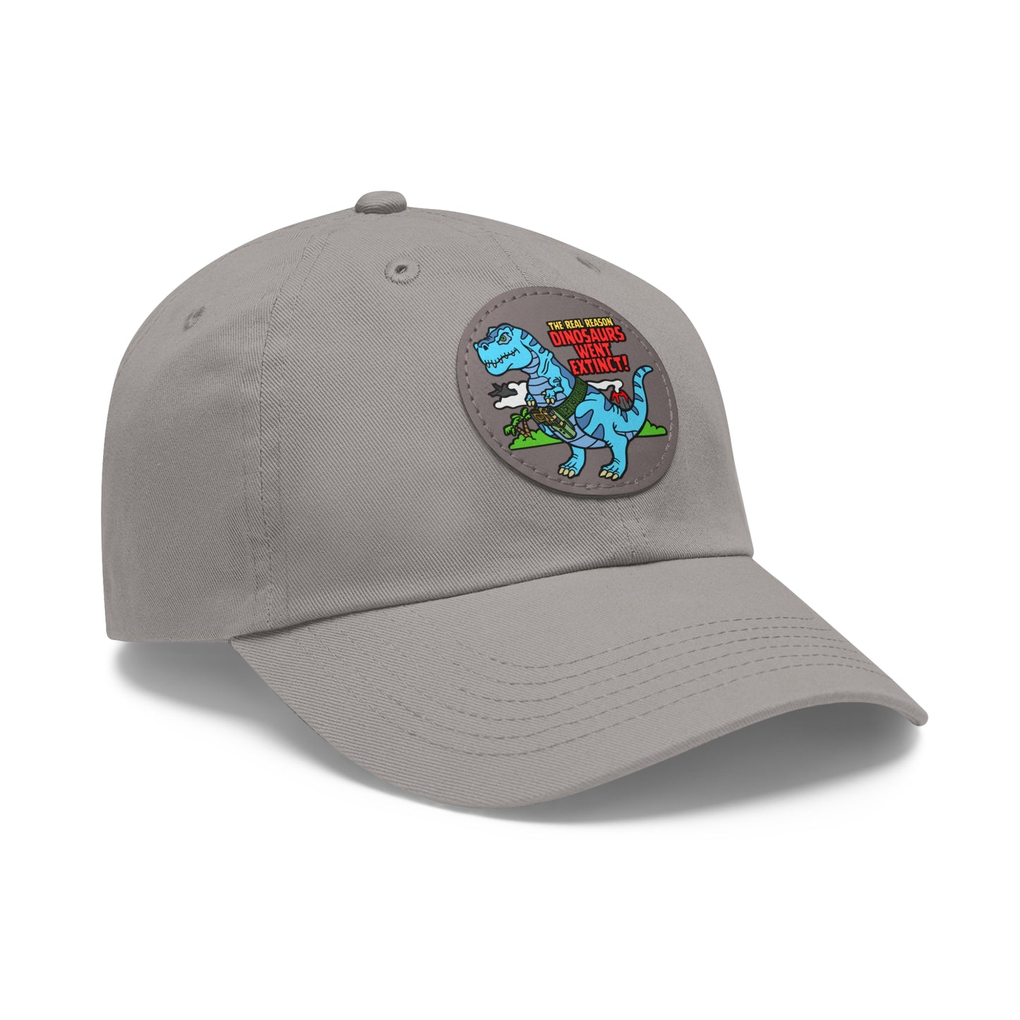Why Dinosaurs Went Extinct! Dad Hat with Leather Patch (Round)