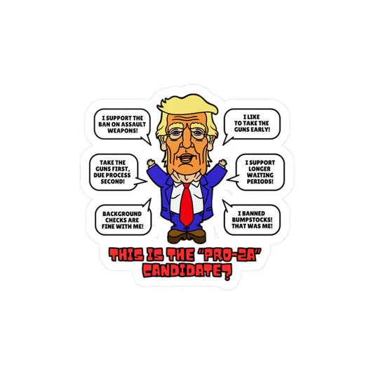 Trump on Guns! Kiss-Cut Vinyl Decals