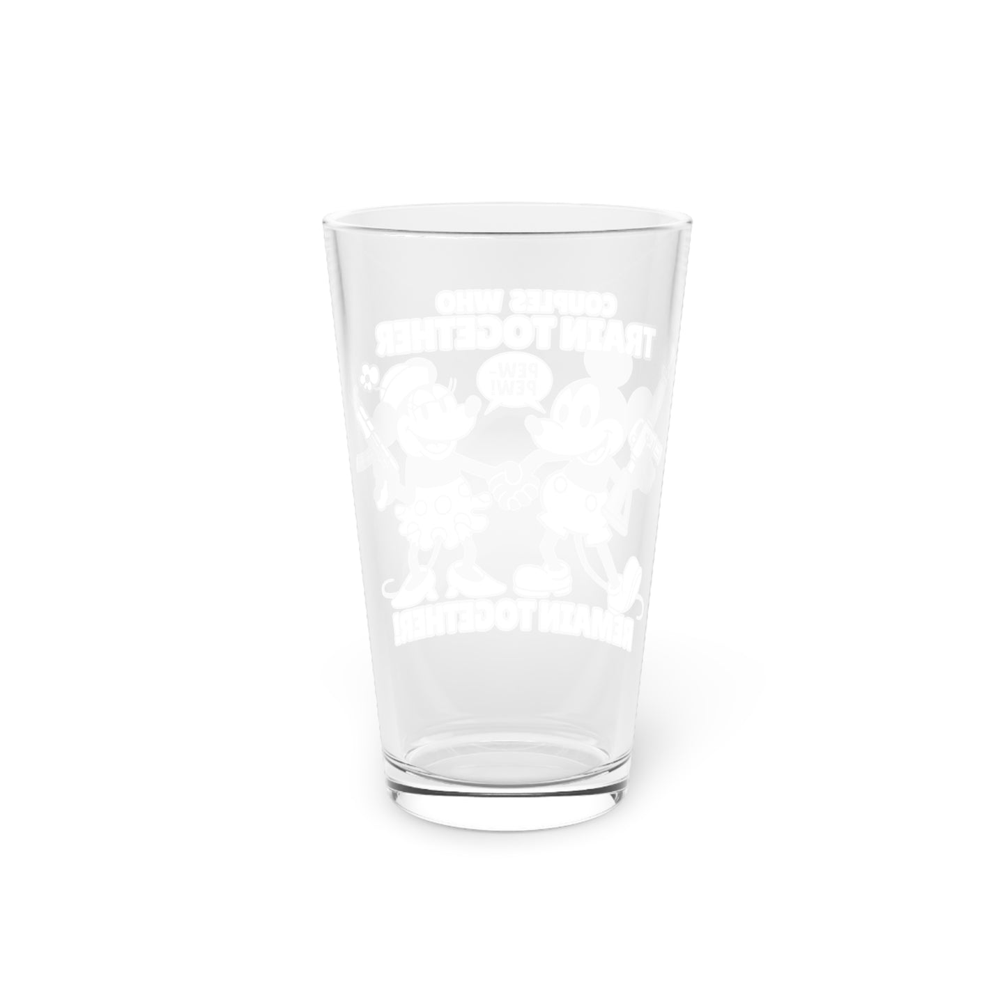Couples That Train Together! Pint Glass, 16oz