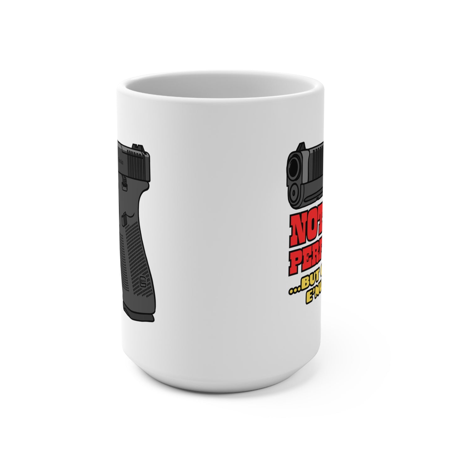 NOT Perfect! Mug 15oz