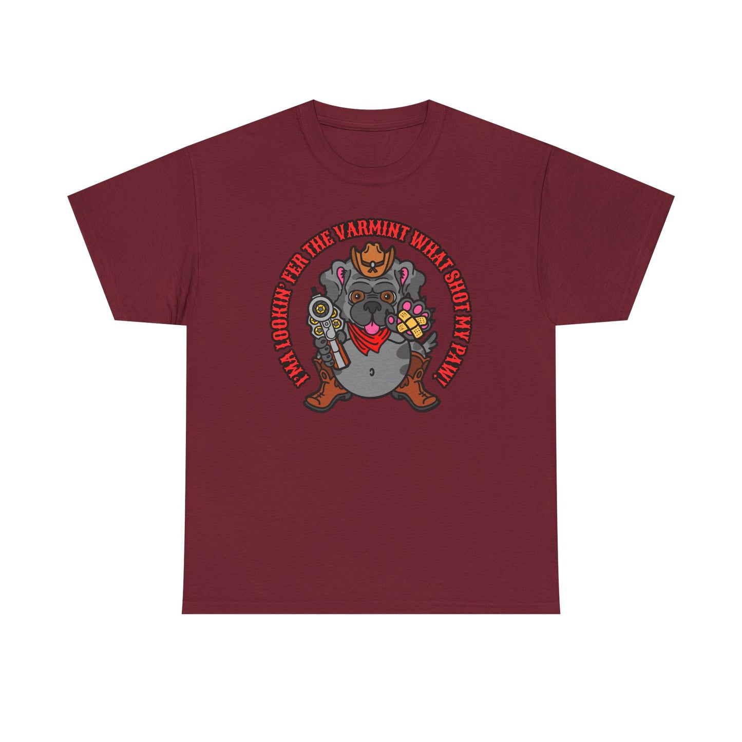 Varmint What Shot my Paw! Unisex Heavy Cotton Tee