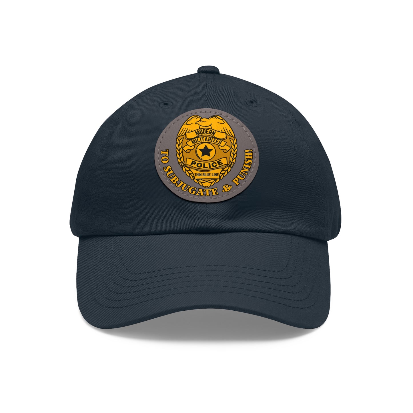 Subjugate & Punish! Dad Hat with Leather Patch (Round)