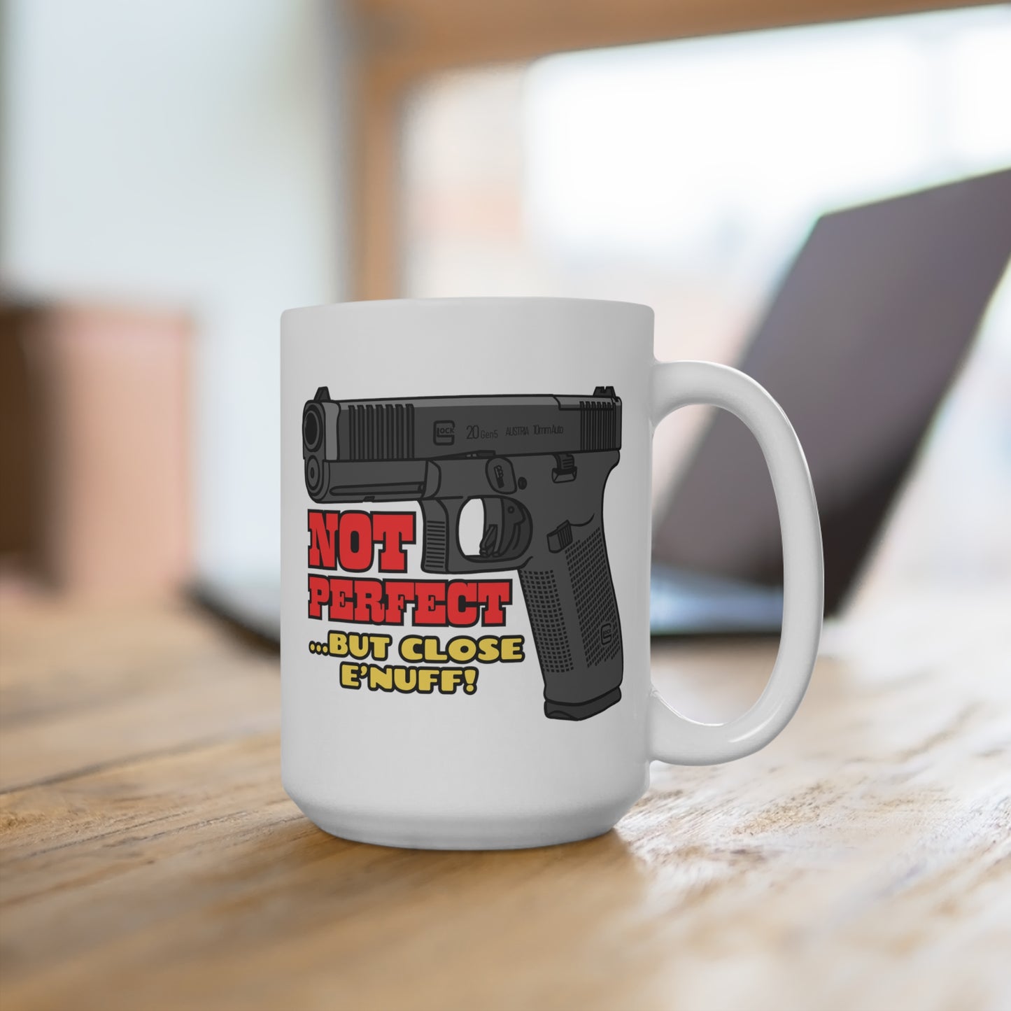 NOT Perfect! Mug 15oz