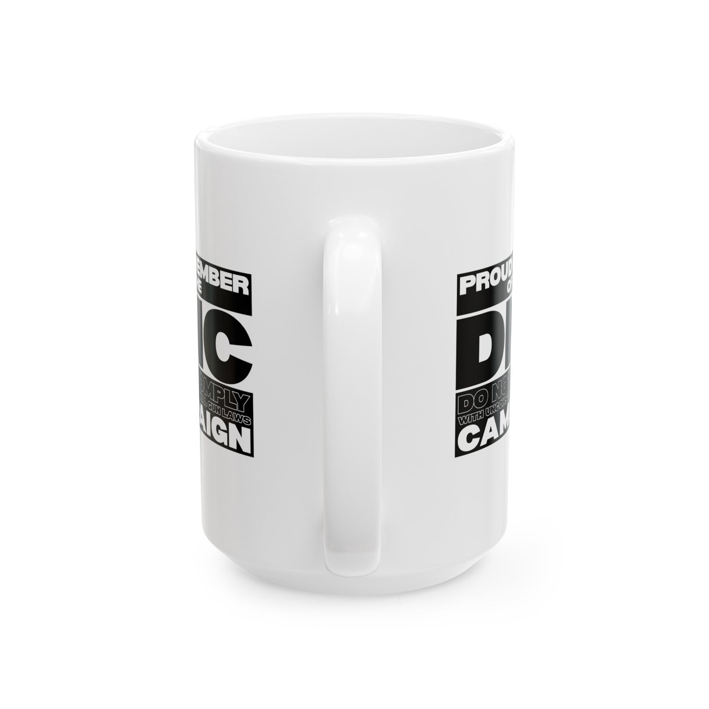 DNC Campaign! Ceramic Mug, (11oz, 15oz)
