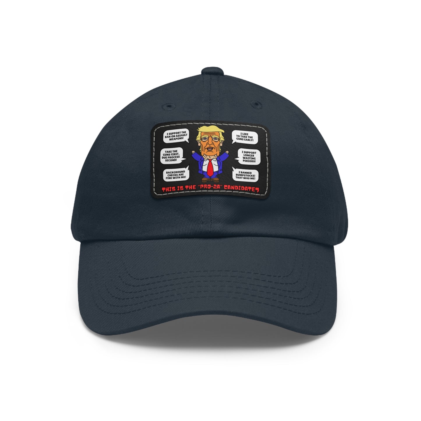 Trump on Guns! Dad Hat with Leather Patch (Rectangle)