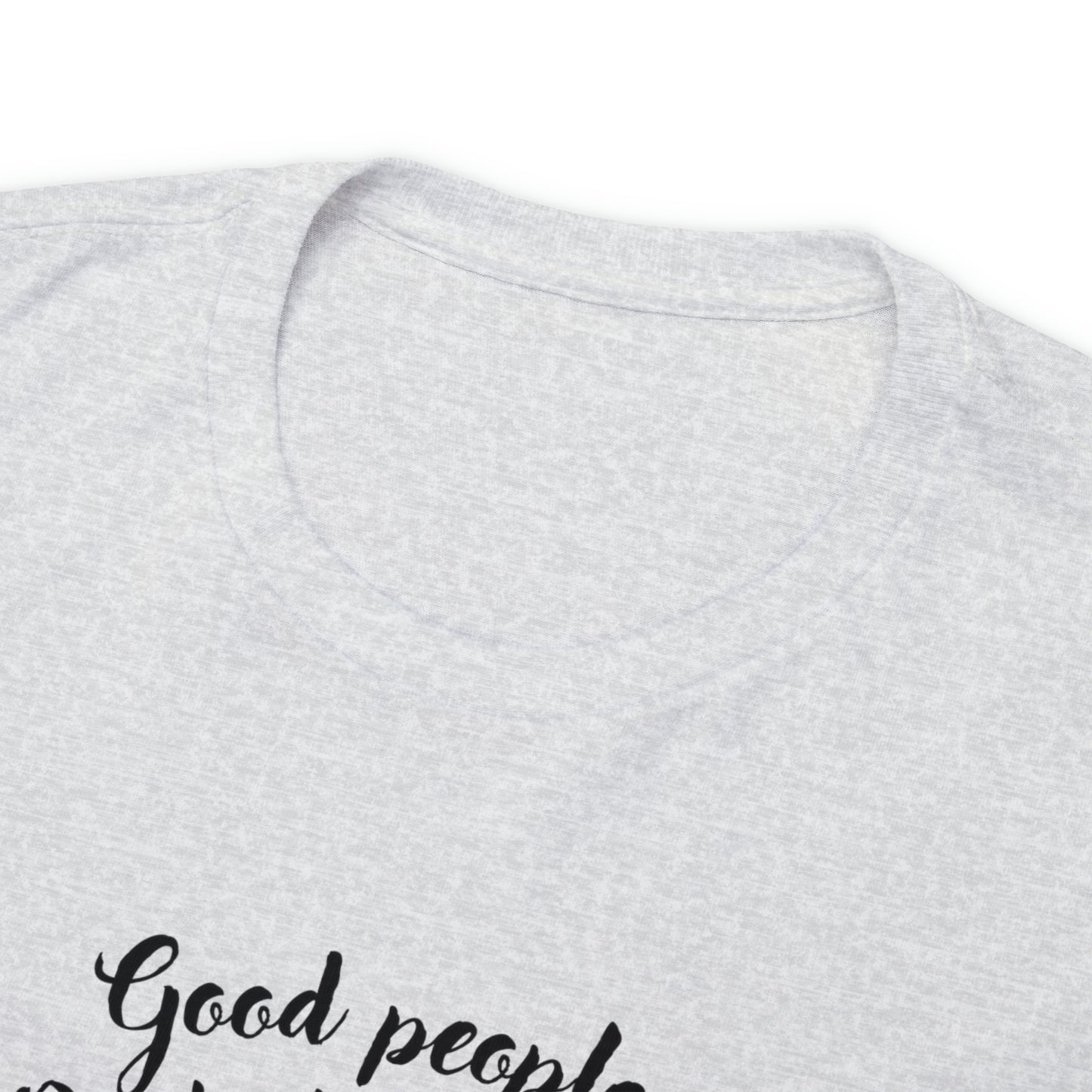 Good People Unisex Heavy Cotton Tee