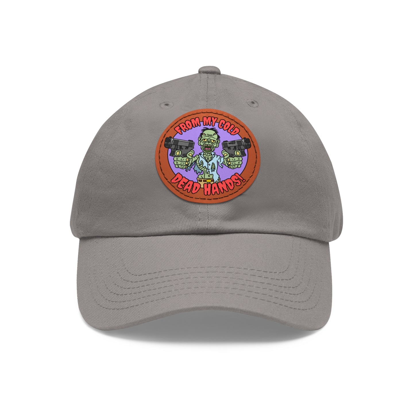 Cold, Dead Hands! Dad Hat with Leather Patch (Round)