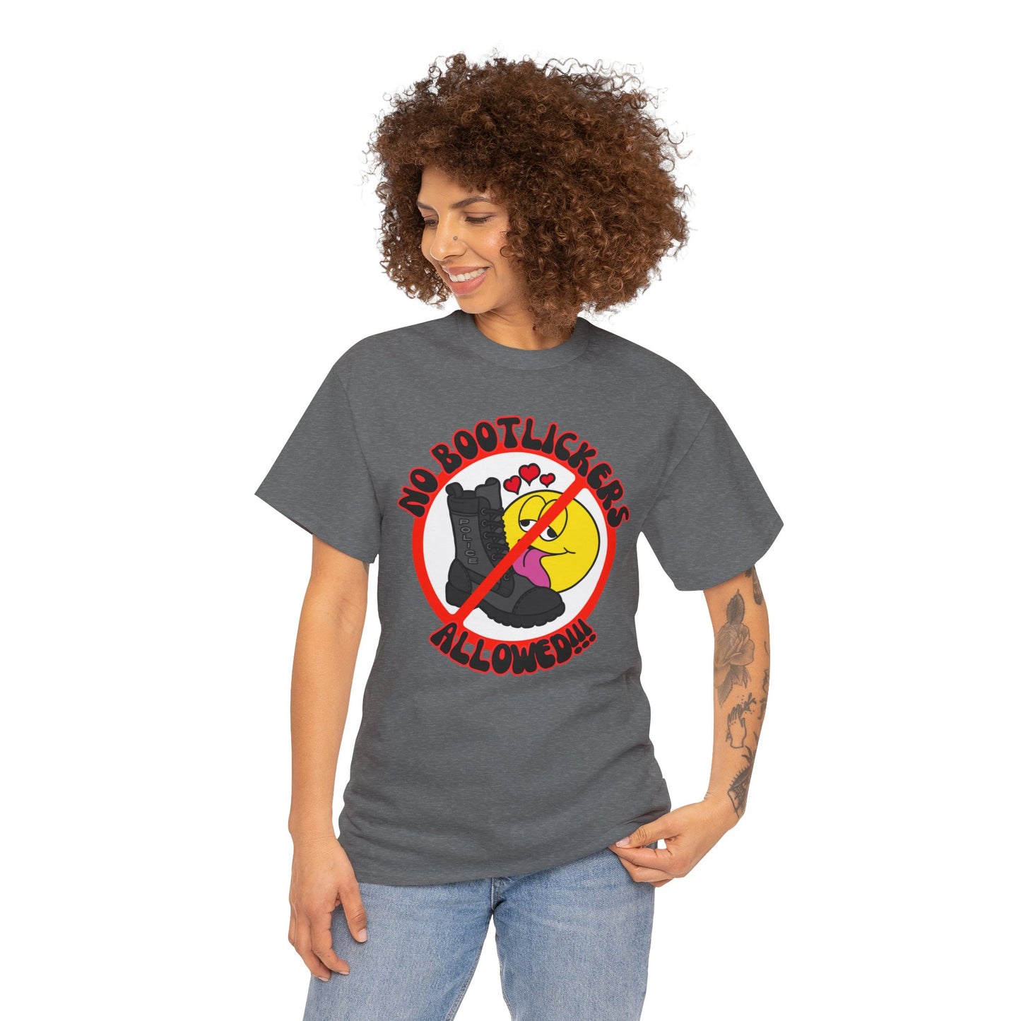 No Bootlickers Allowed! Unisex Heavy Cotton Tee