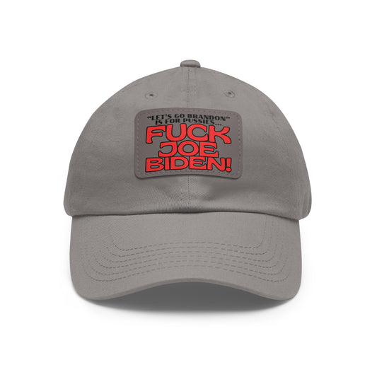F' Joe Biden! Dad Hat with Leather Patch (Rectangle)