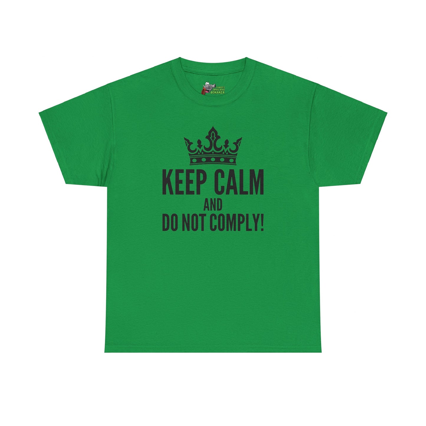 Keep Calm & Do Not Comply! Unisex Heavy Cotton Tee