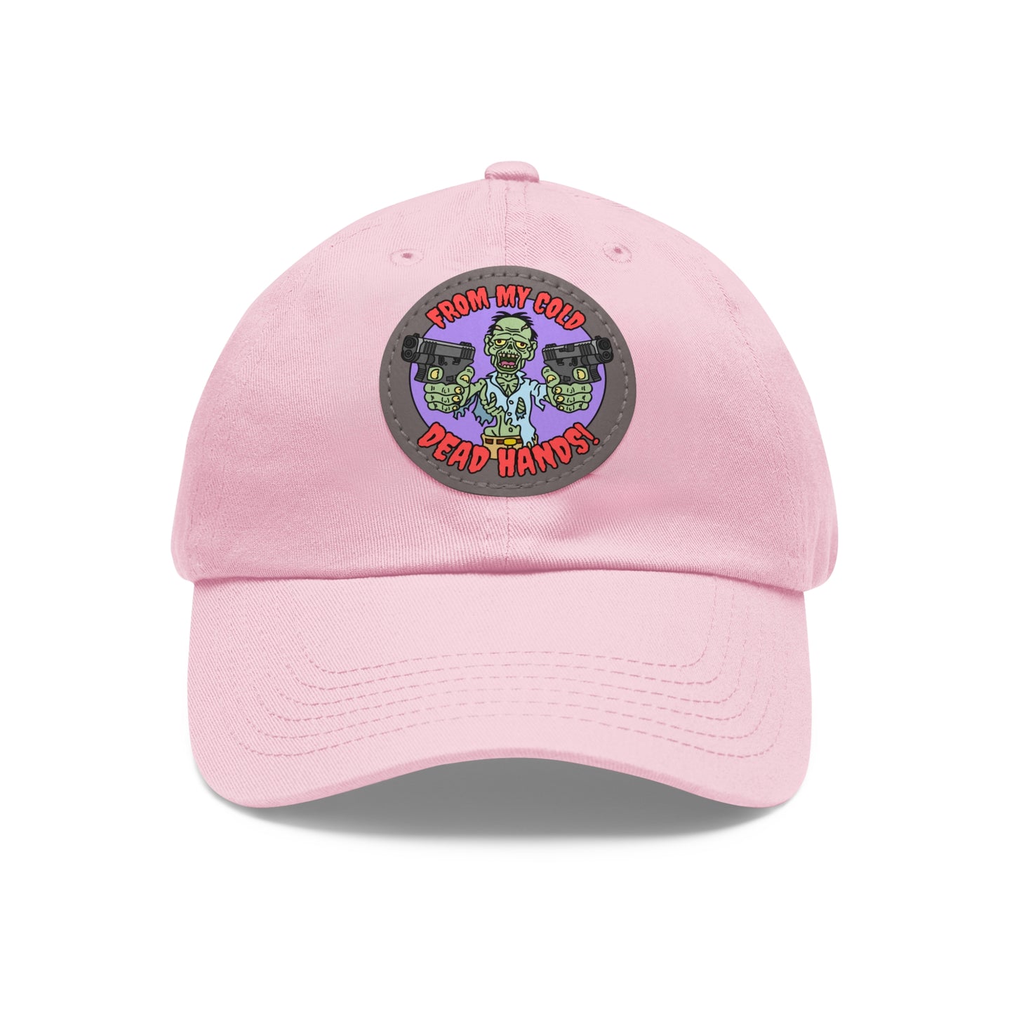 Cold, Dead Hands! Dad Hat with Leather Patch (Round)
