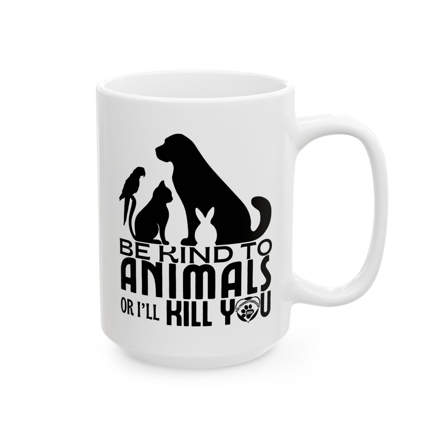 Be Kind or Else! (FFF) Ceramic Mug, (11oz, 15oz)