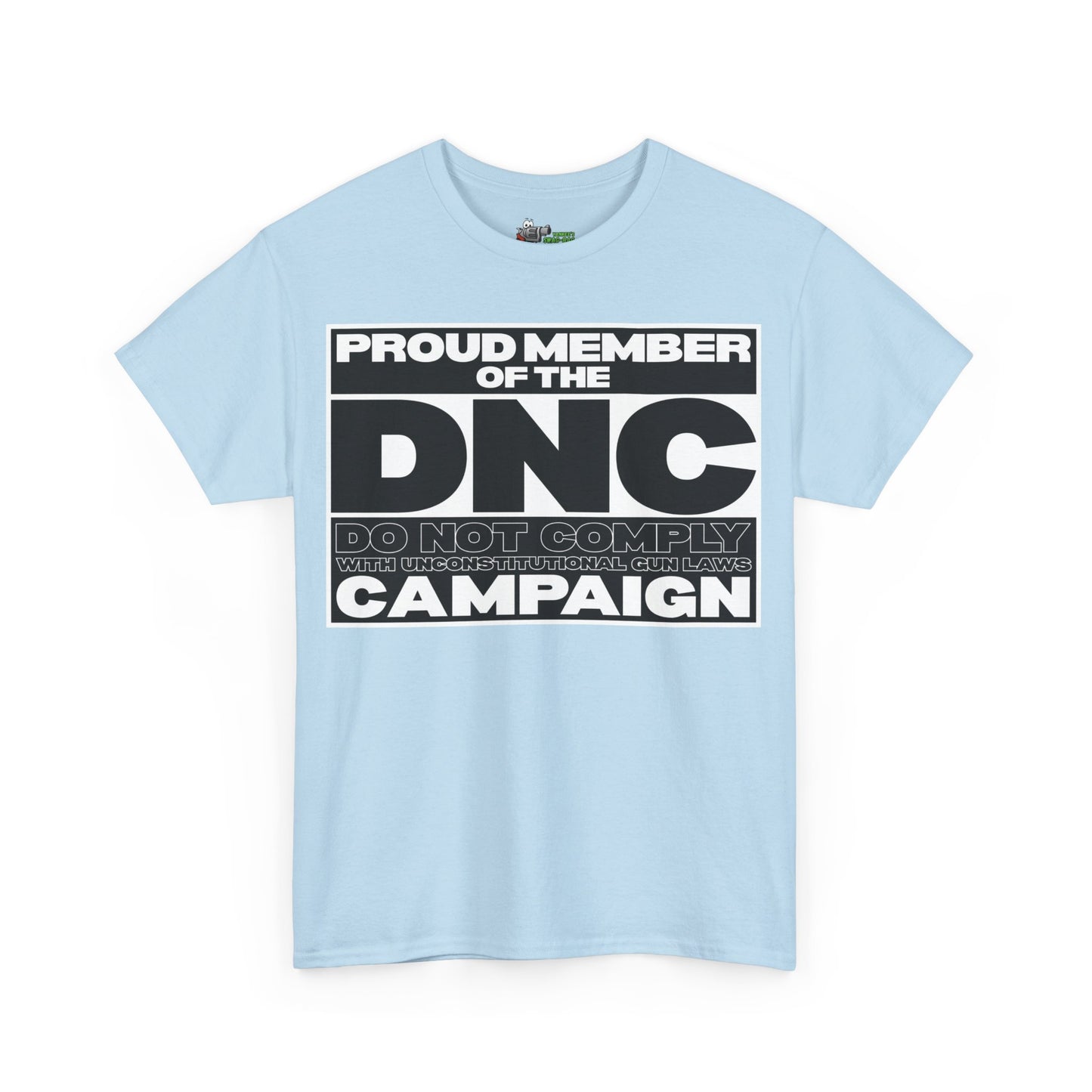 DNC Campaign! Unisex Heavy Cotton Tee