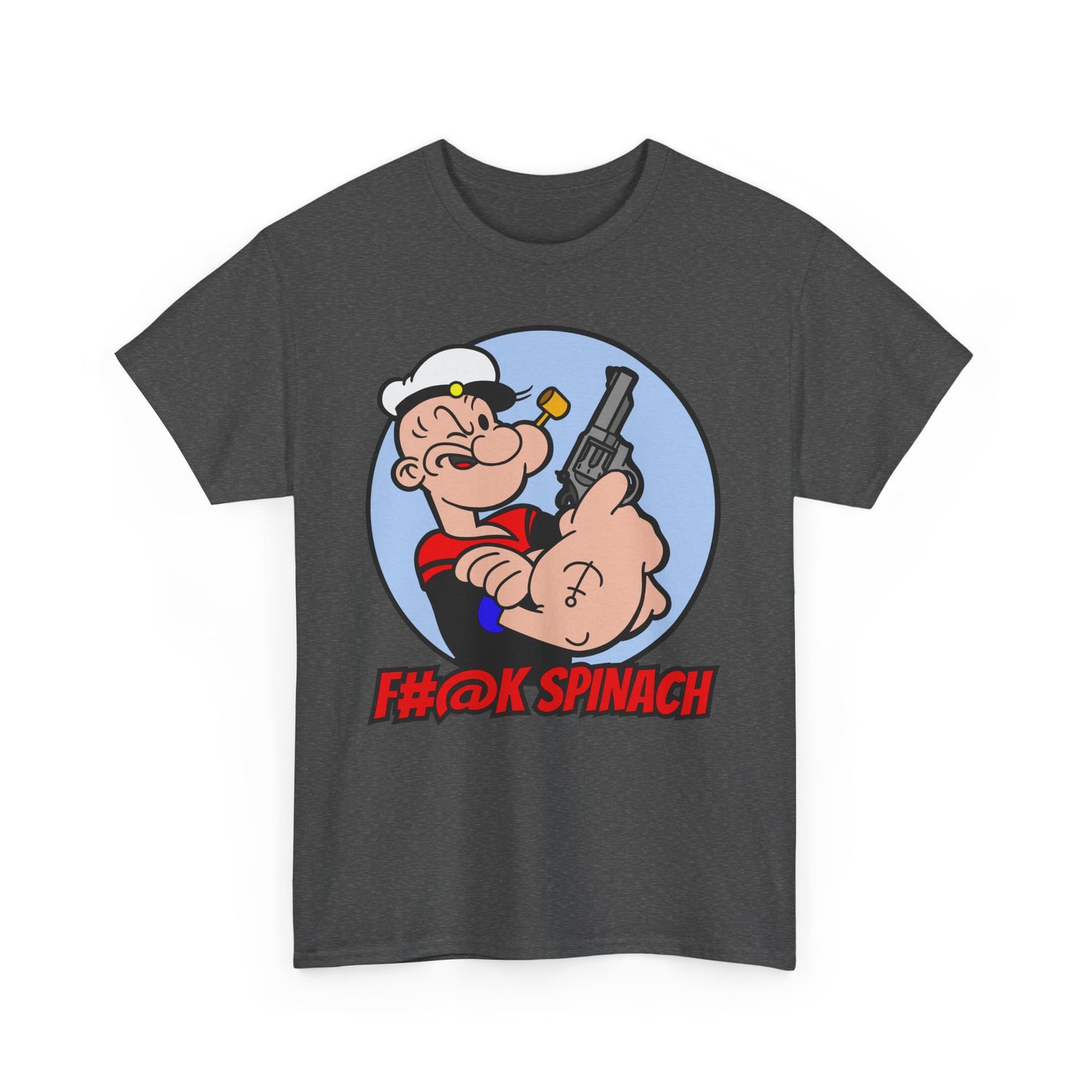 F#@K Spinach! Unisex Heavy Cotton Tee