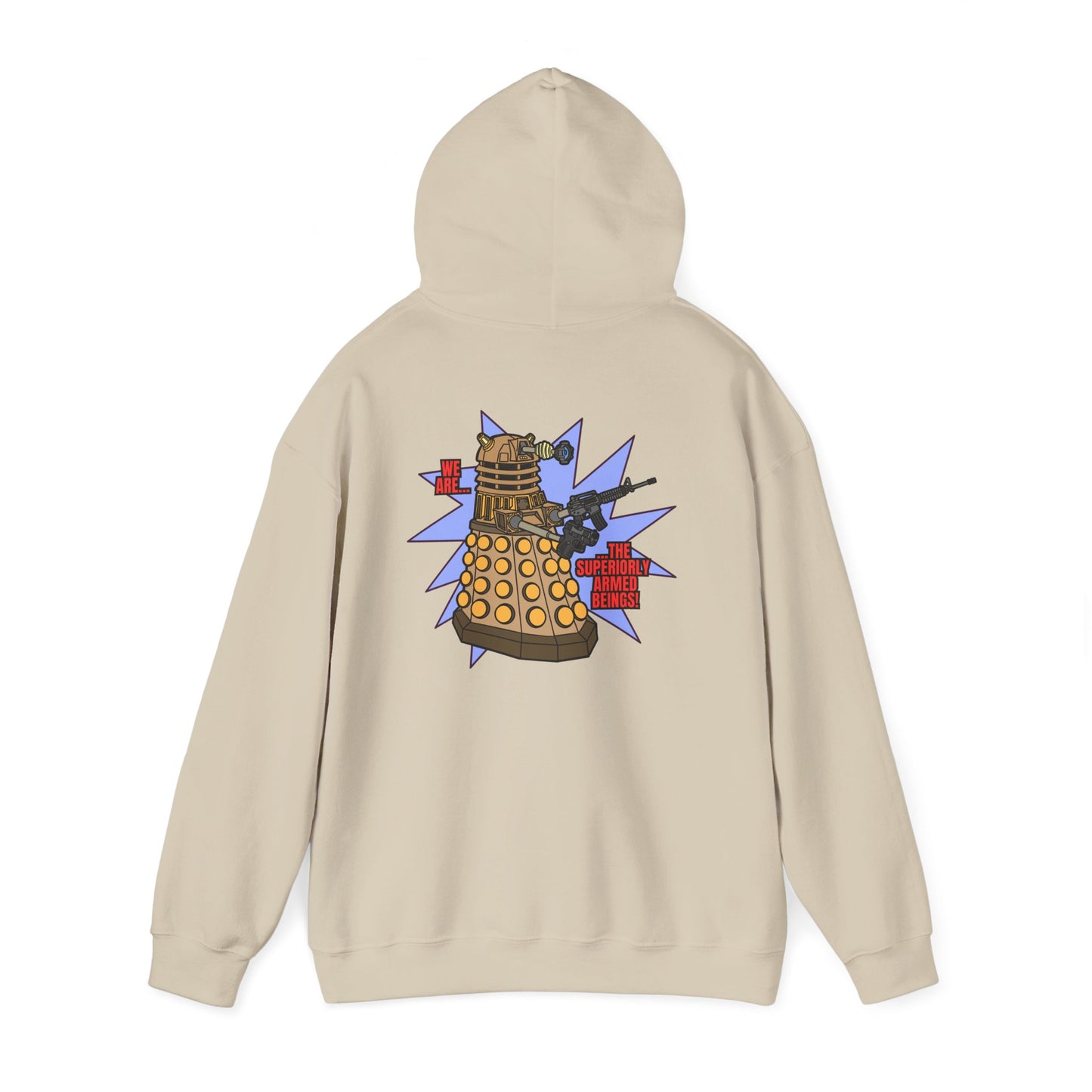 "Dalek" Superiorly Armed Beings! Unisex Heavy Blend™ Hooded Sweatshirt