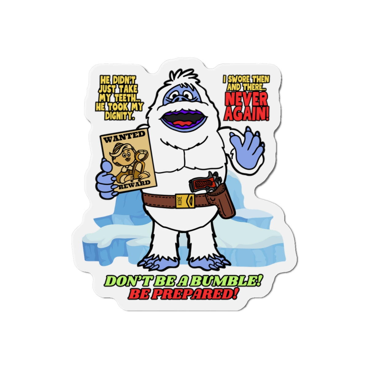 Don't be a Bumble! Die-Cut Magnets