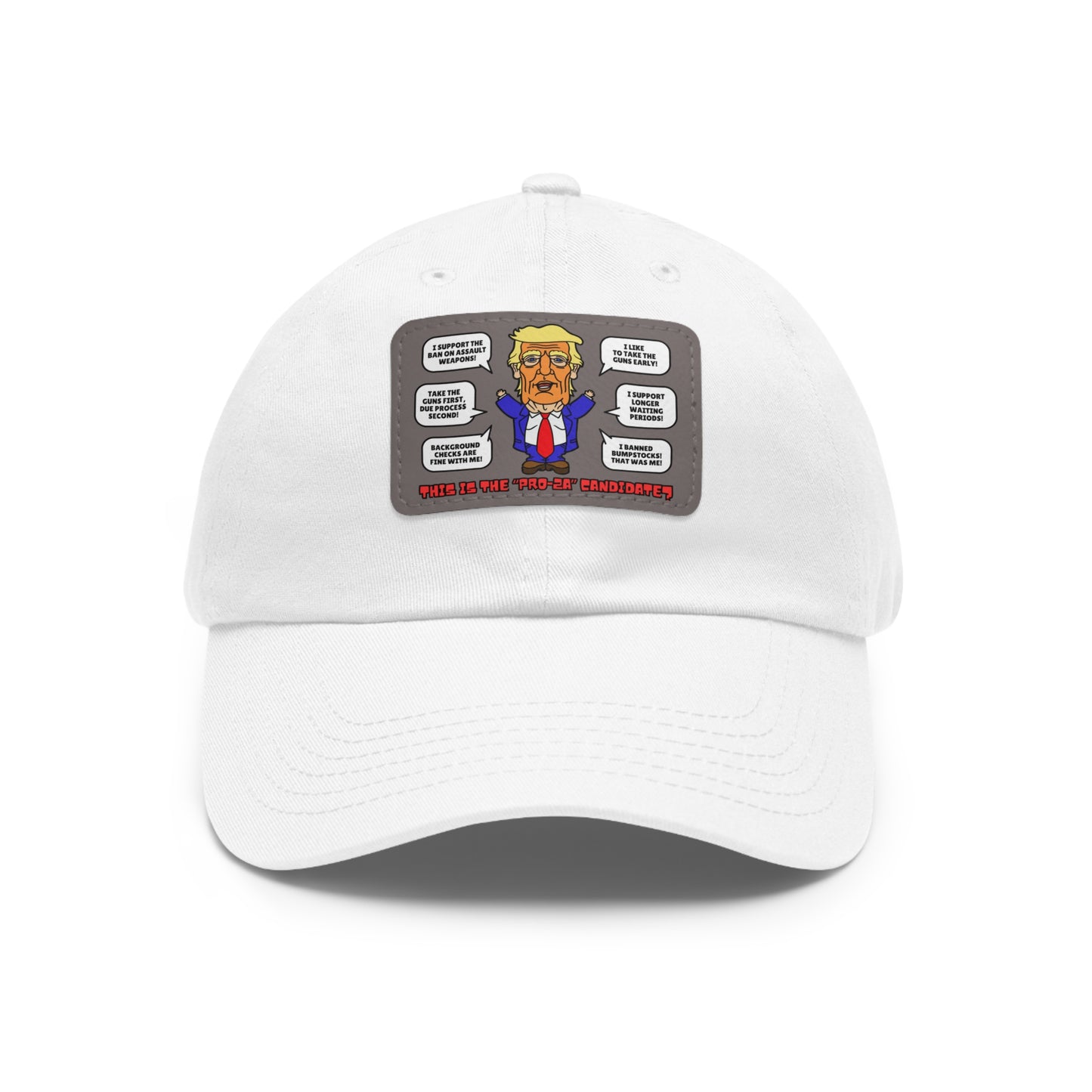 Trump on Guns! Dad Hat with Leather Patch (Rectangle)