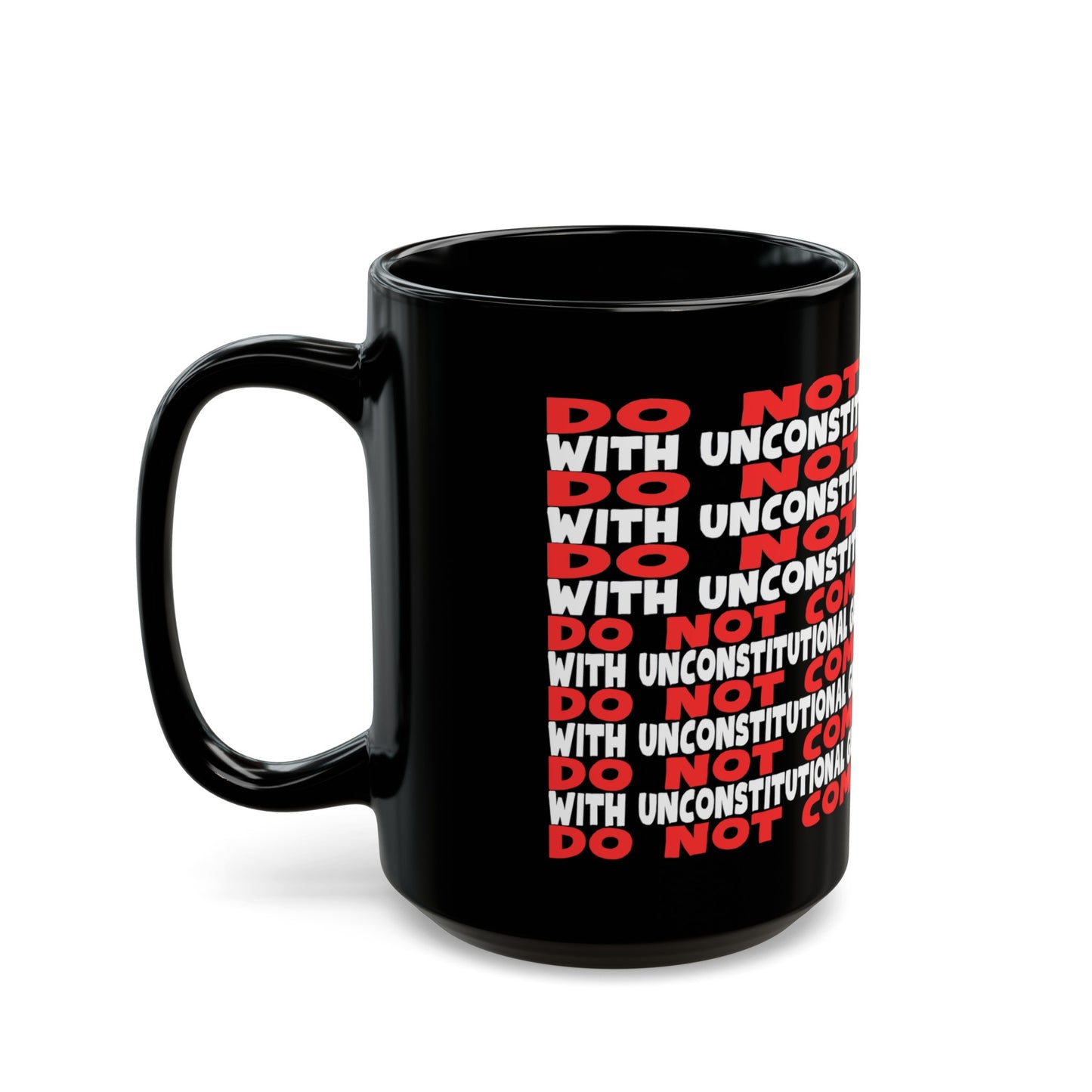 Do Not Comply! Black Mug (11oz, 15oz)