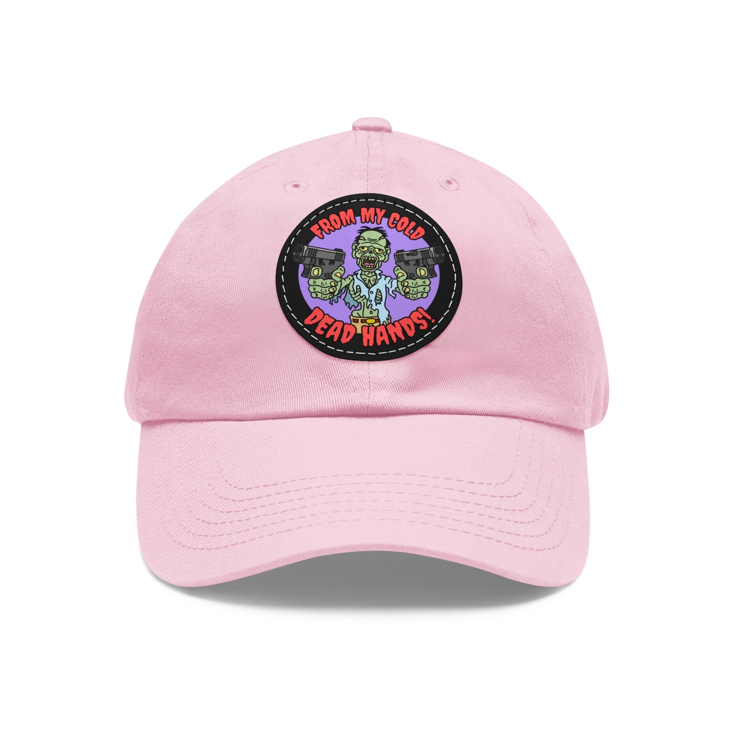 Cold, Dead Hands! Dad Hat with Leather Patch (Round)