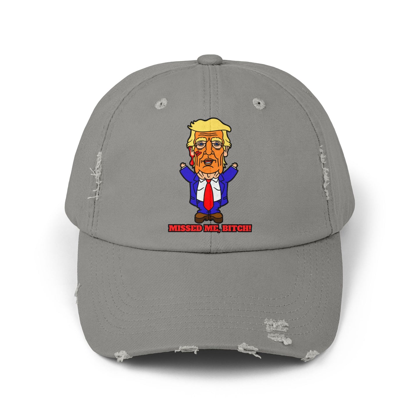 Missed Me, Bitch! Unisex Distressed Cap