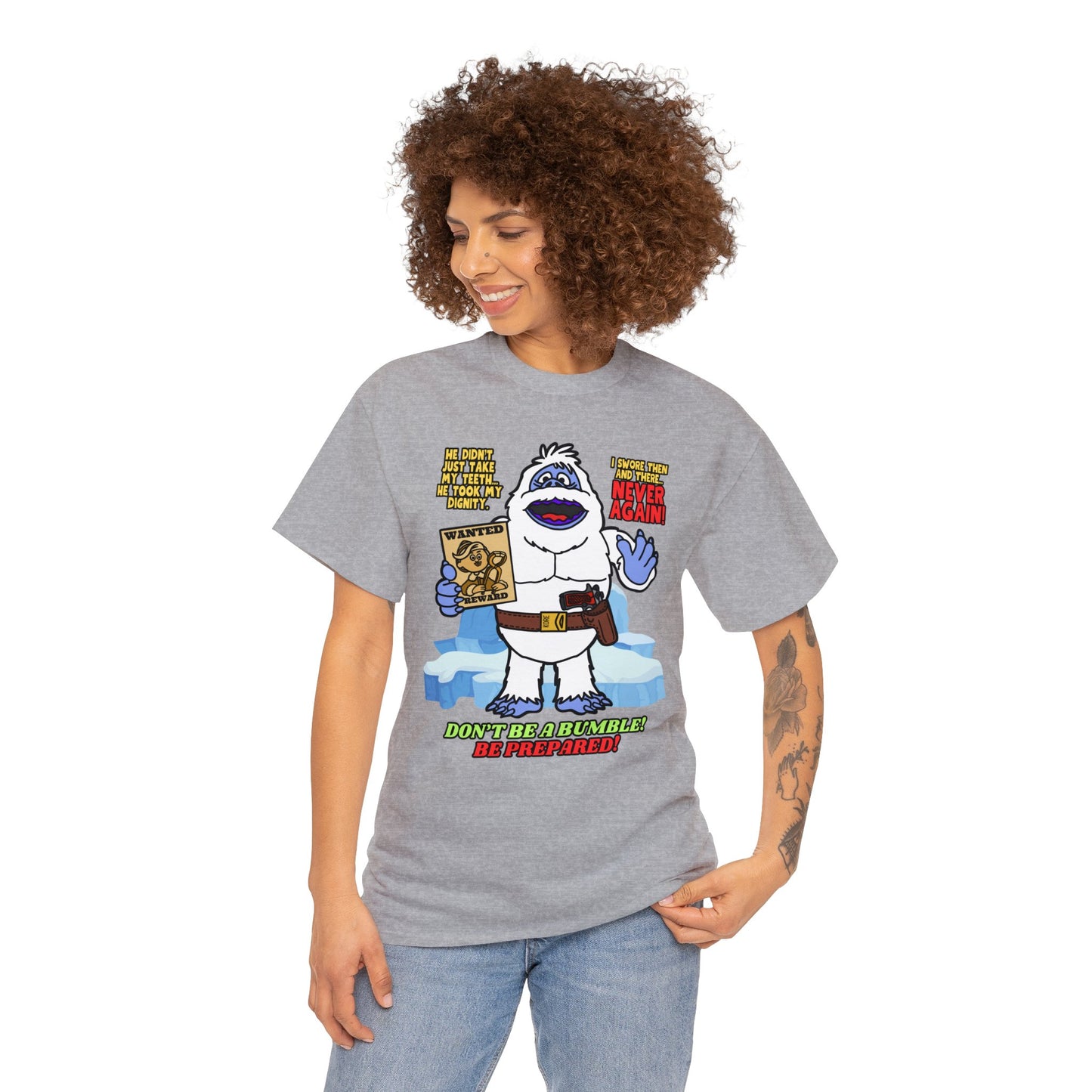 Don't Be a Bumble! Unisex Heavy Cotton Tee
