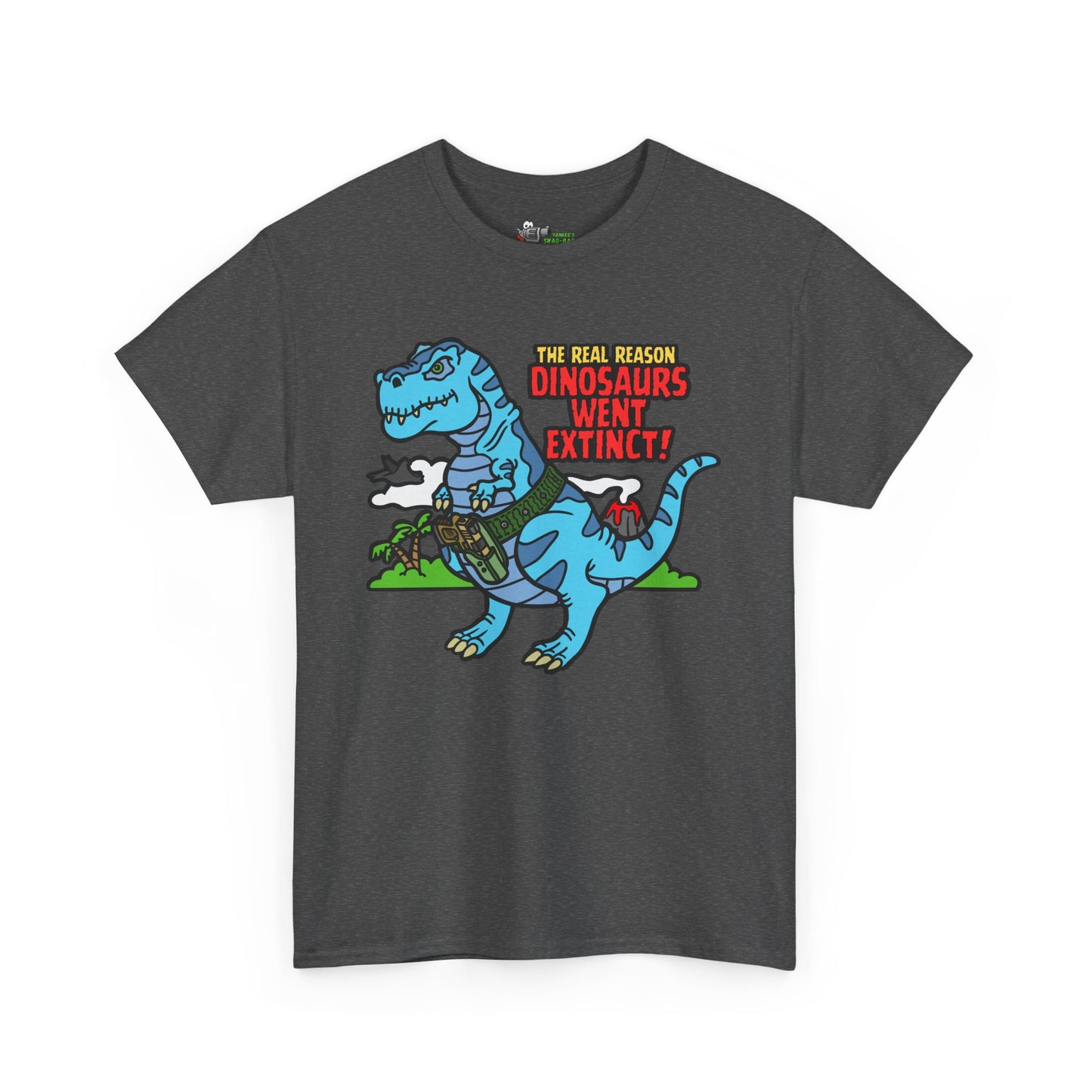 How Dinosaurs Went Extinct! Unisex Heavy Cotton Tee