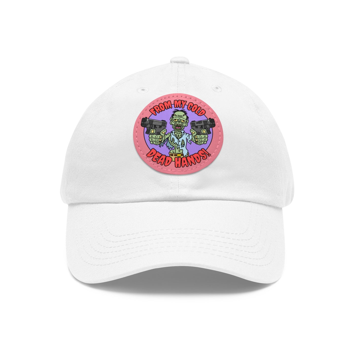 Cold, Dead Hands! Dad Hat with Leather Patch (Round)