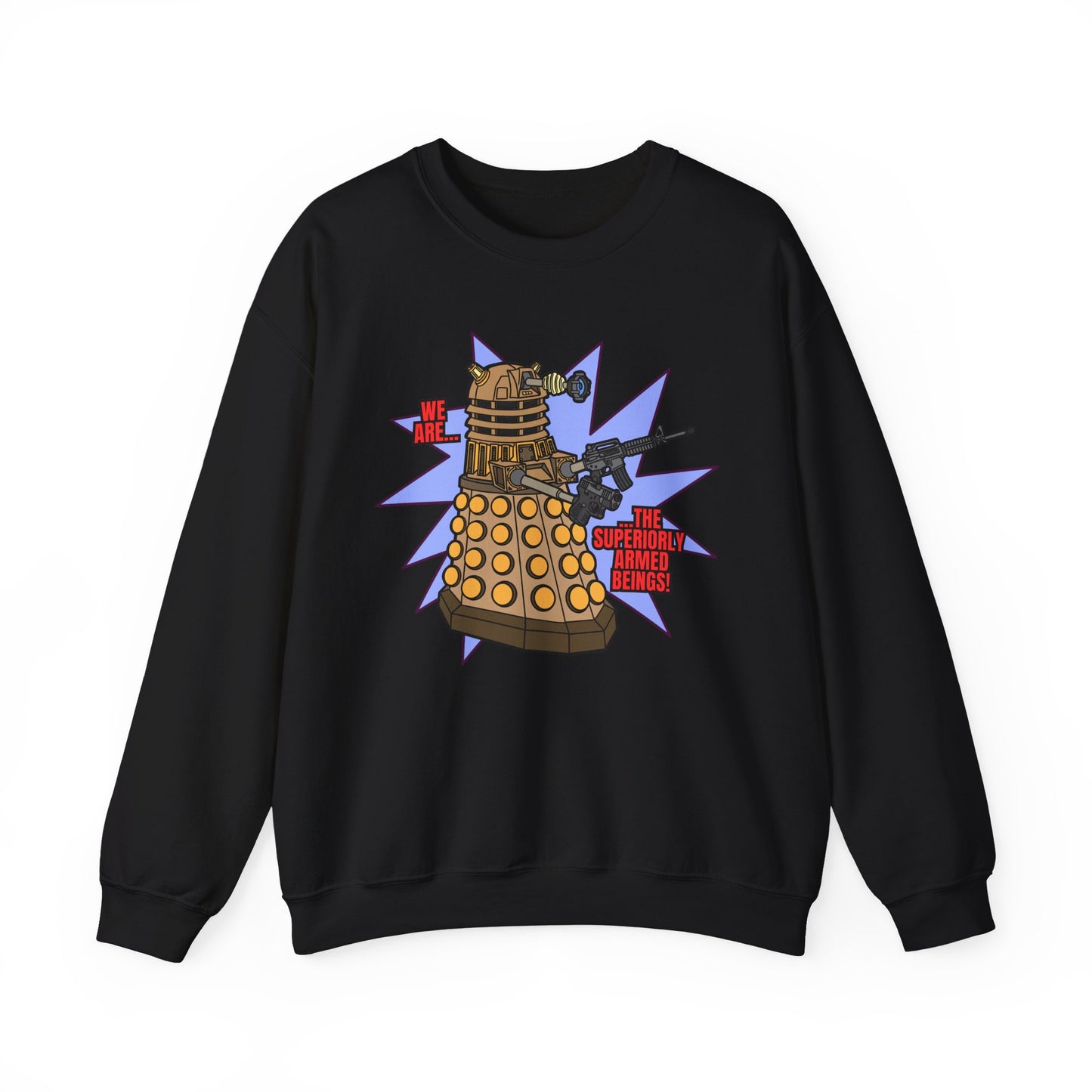 "Dalek" Superiorly Armed Being! Unisex Heavy Blend™ Crewneck Sweatshirt