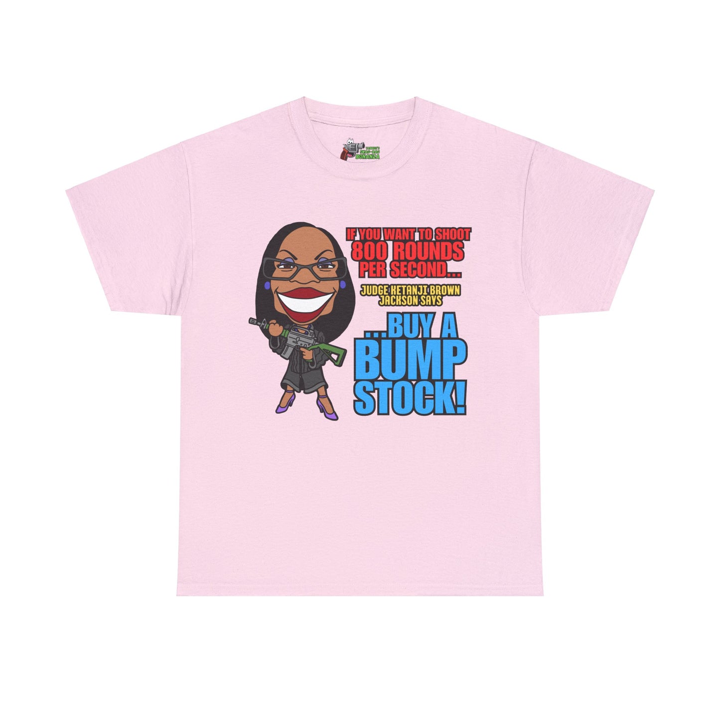 Buy a Bump Stock! Unisex Heavy Cotton Tee