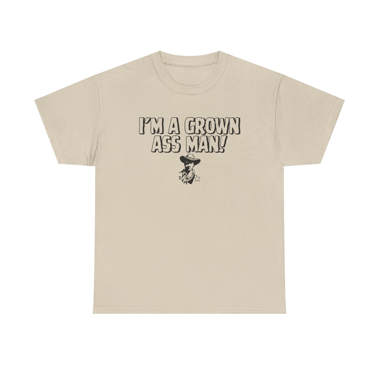 Funny  - 'I'M A GROWN ASS MAN!' Unisex Heavy Cotton Tee