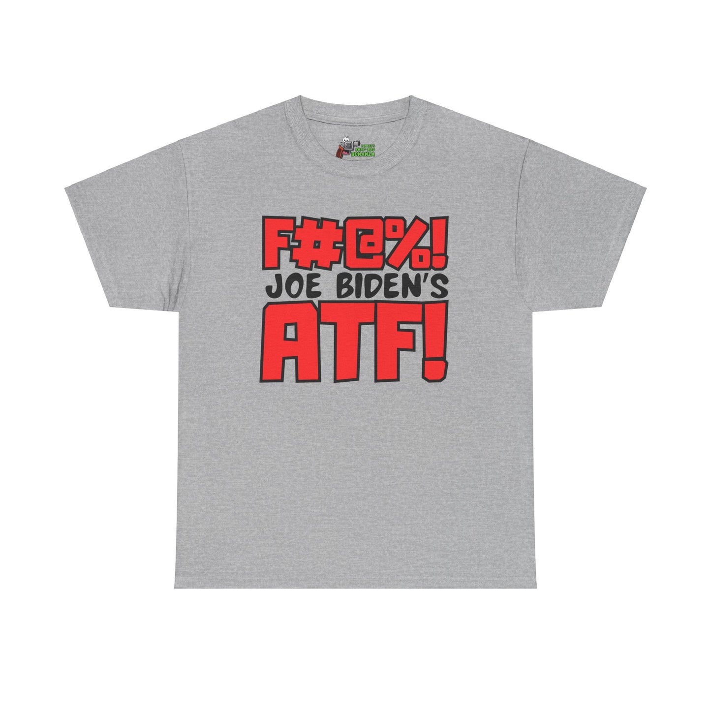 F#@%! Joe Biden's ATF! Unisex Heavy Cotton Tee