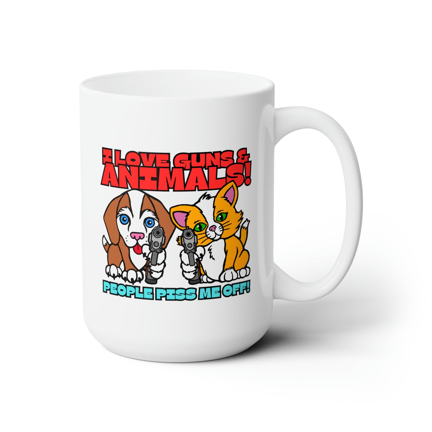 People Piss Me Off! Ceramic Mug 15oz